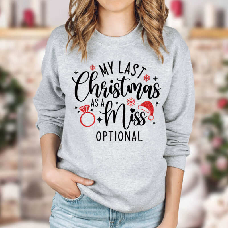 Last Christmas as a Miss Sweatshirt with Stars - Model