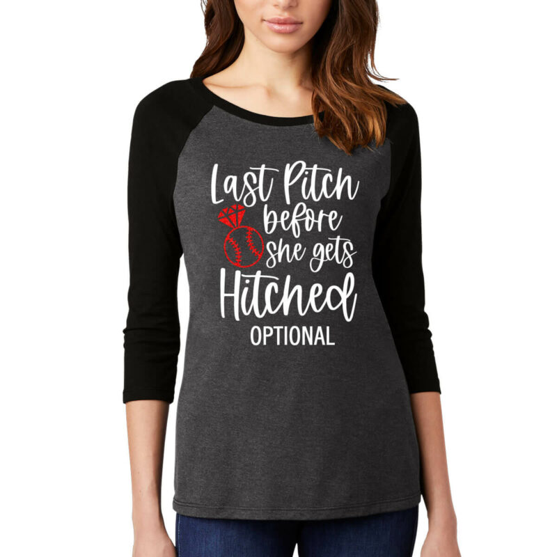 Last Pitch before she gets Hitched Baseball Tee Shirt