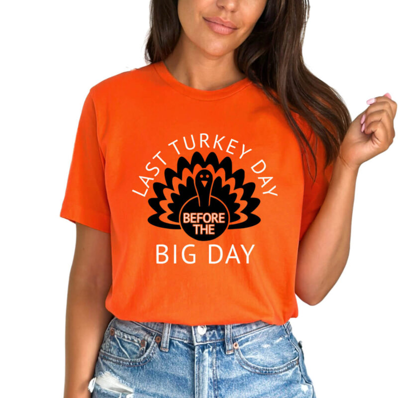 Last Turkey Day before the Big Day Bride Shirt