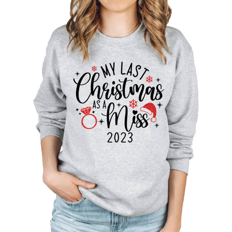 Last Christmas as a Miss Sweatshirt - Stars