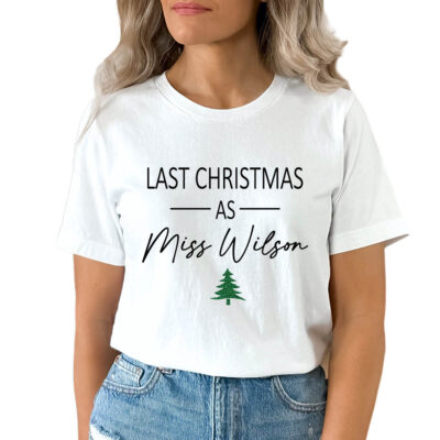 Last Christmas as Miss T-Shirt