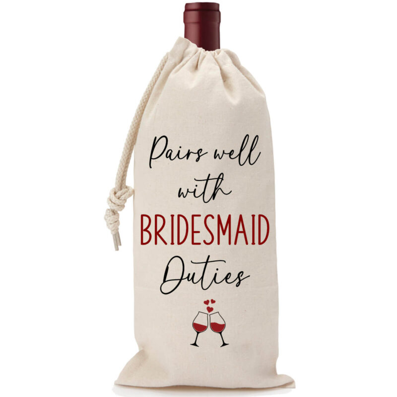 Pairs Well With Bridesmaid Duties Wine Bag