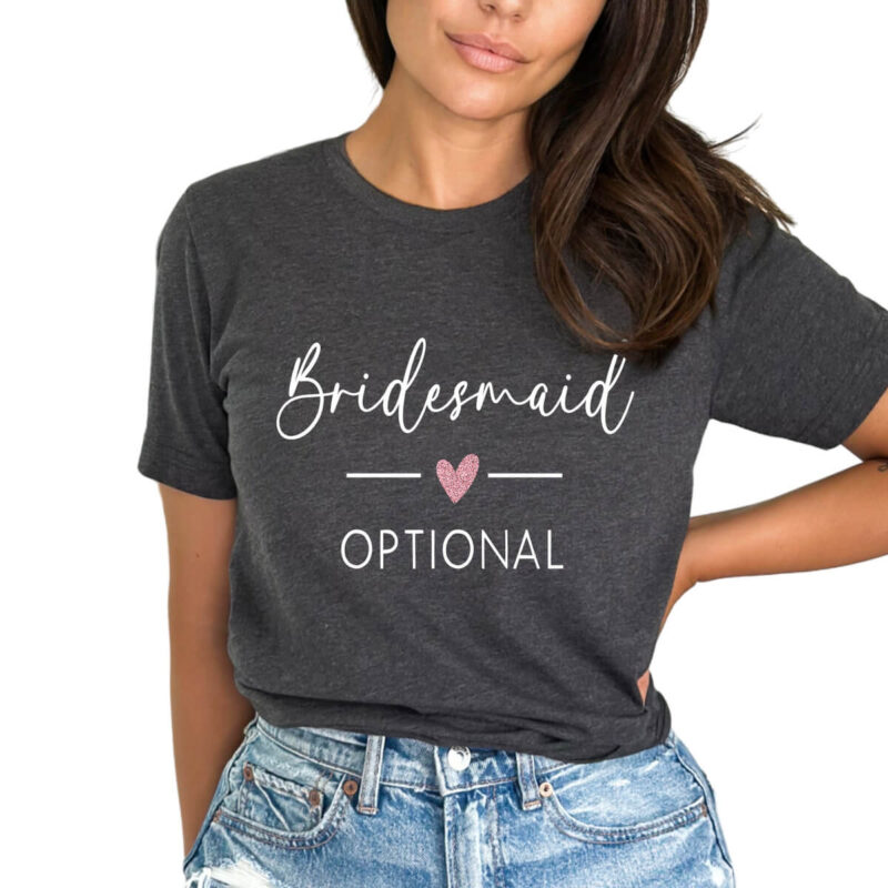 Bridesmaid T-Shirt with Heart